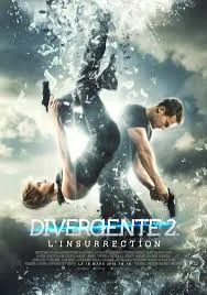 Divergente 2 : L'Insurrection (2015)